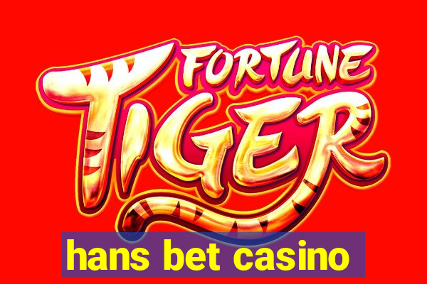 hans bet casino